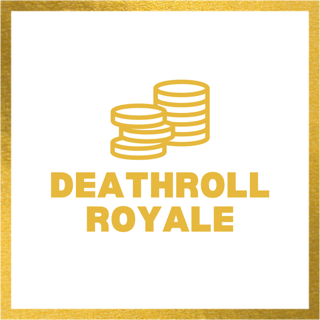 Casino Game: Deathroll Royale